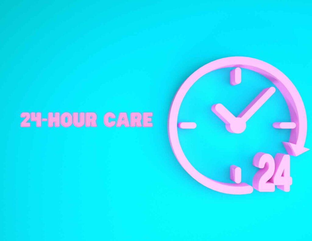 24-Hour Care